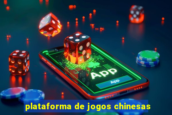 plataforma de jogos chinesas